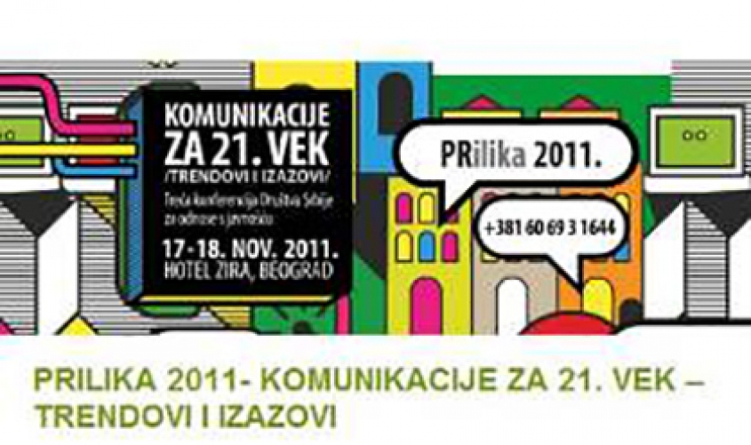 Serbian PR Conference 2011: Communication of the 21st Century