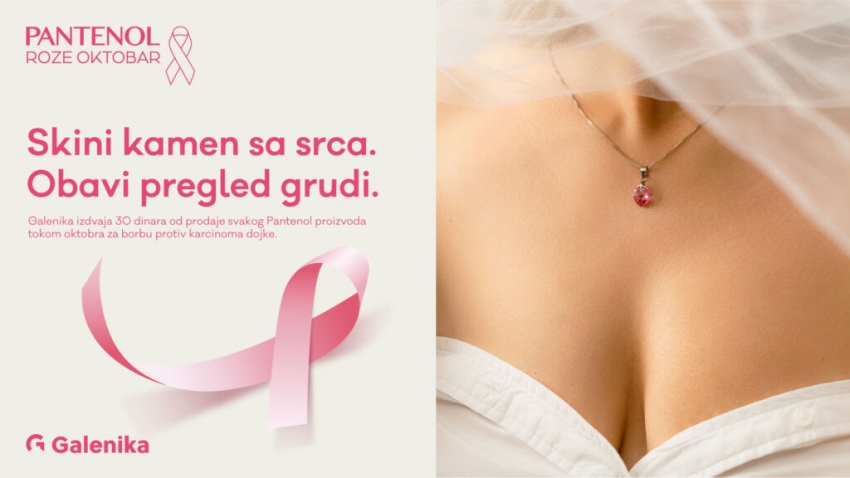 Take a load off your chest – get a breast check-up: For the sixth year in a row, Galenika stands with women in the fight against breast cancer